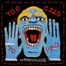 Warmduscher - Too cold to hold (CD) - Discords.nl