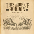 Watchhouse - This side of jordan (LP)