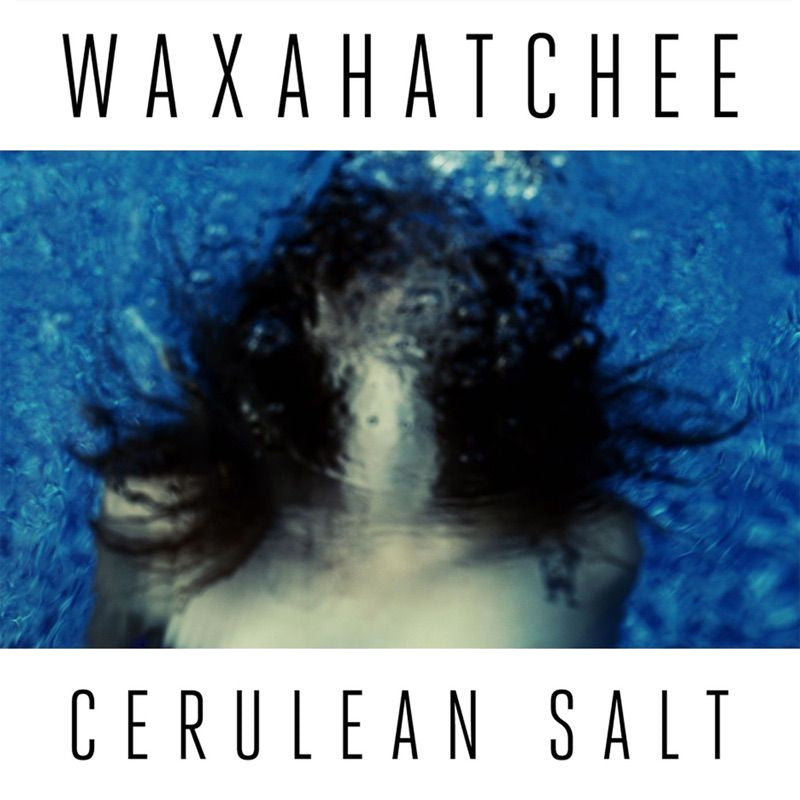 Waxahatchee - Cerulean salt (LP)