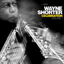 Wayne Shorter - Celebration, volume 1 (CD) - Discords.nl