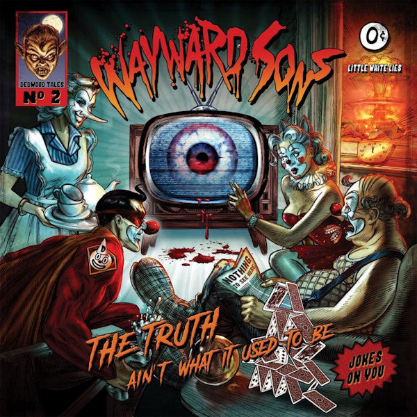 Wayward Sons - The truth ain't what it used to be (CD)