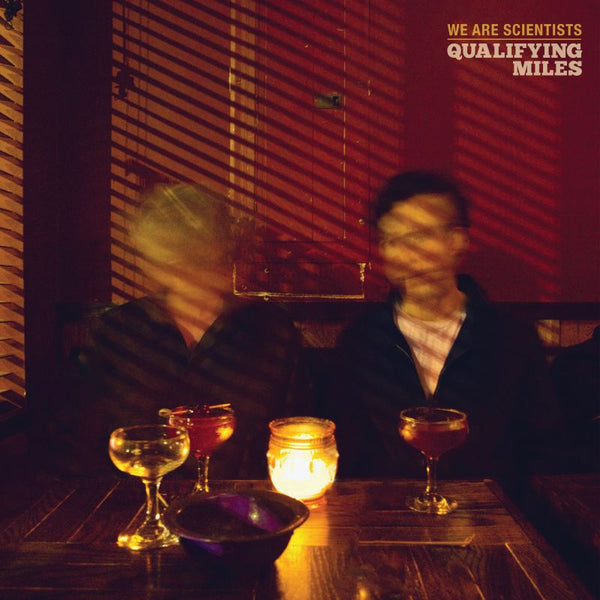 We Are Scientists - Qualifying miles (LP)