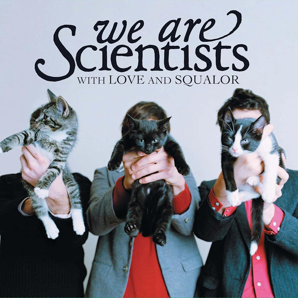 We Are Scientists - With love and squalor (LP)