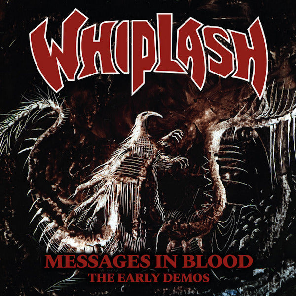 Whiplash - Messages in blood: the early demos (CD)