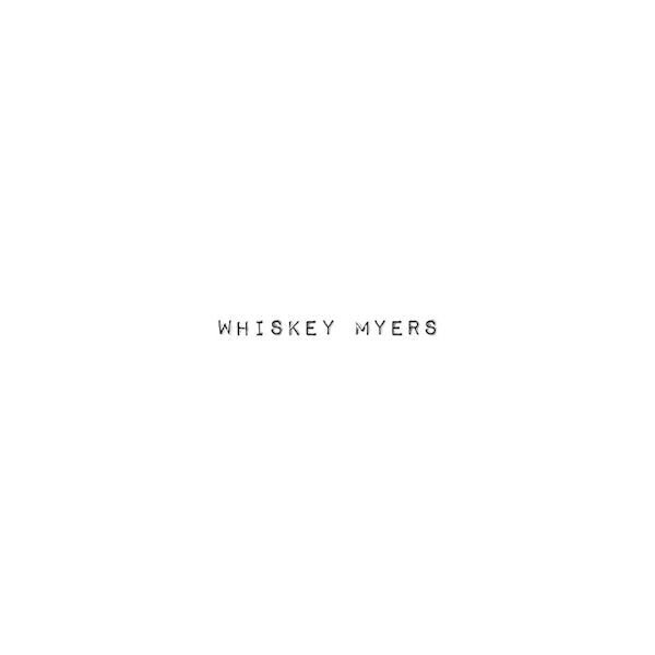 Whiskey Myers - Whiskey myers (CD) - Discords.nl