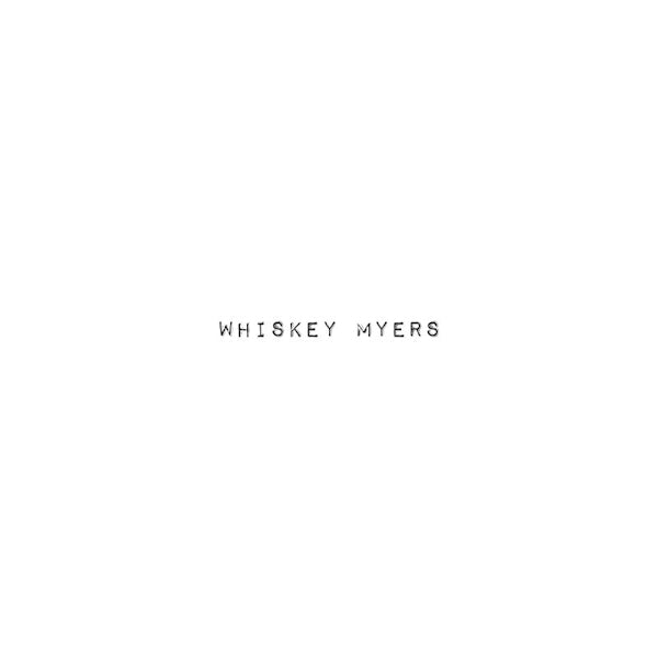 Whiskey Myers - Whiskey myers (LP) - Discords.nl
