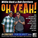Willie Buck & Bob Corritore - Oh yeah ! (CD)