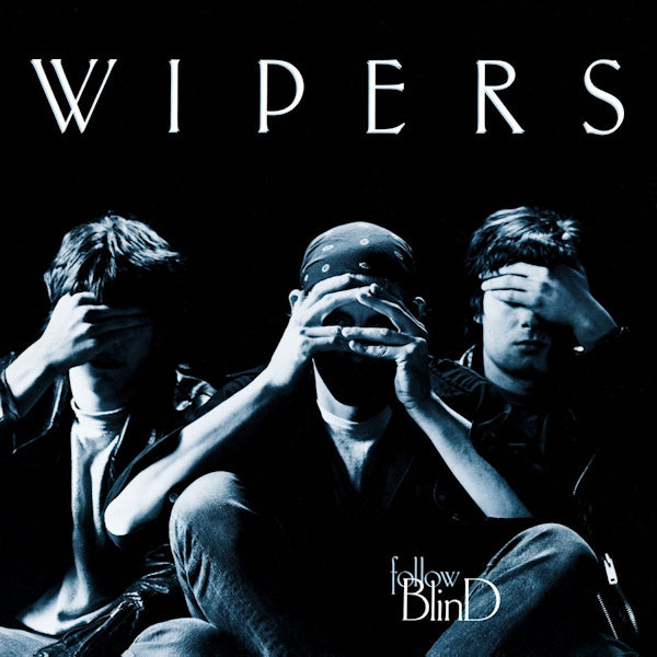 Wipers - Follow blind (CD)