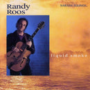 Randy Roos - Liquid Smoke (CD Tweedehands)