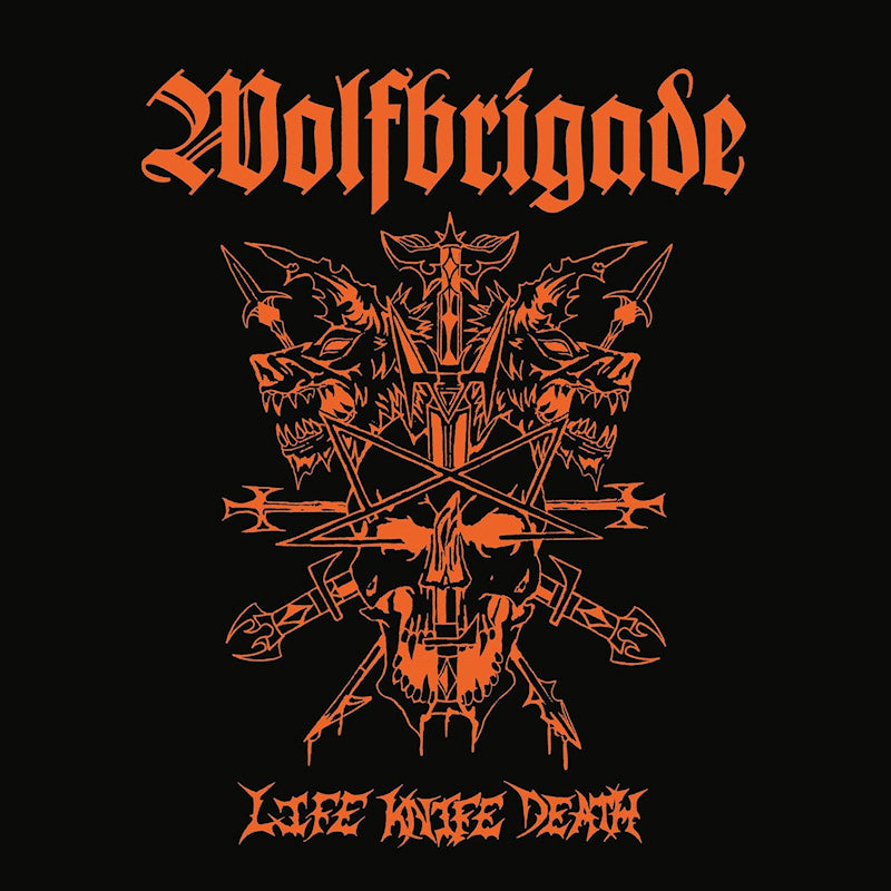 Wolfbrigade - Life Knife Death (LP)