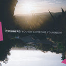 Worriers - You or someone you know (CD) - Discords.nl
