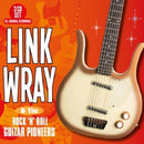 Link Wray - And the rock 'n' roll guitar pioneers (CD)