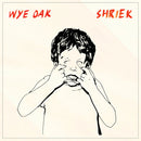 Wye Oak - Shriek (LP) - Discords.nl