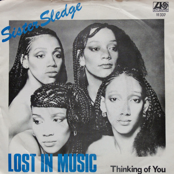 Sister Sledge - Lost In Music (7-inch Tweedehands)