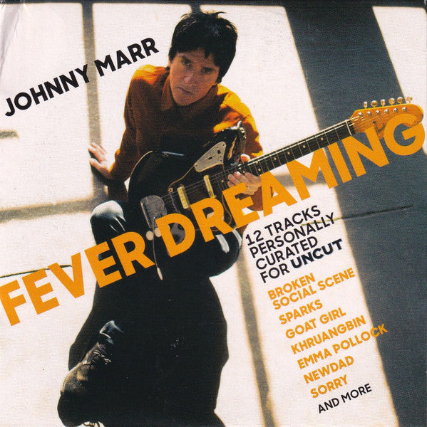 Johnny Marr - Fever Dreaming (12 Tracks Personally Curated For Uncut) (CD)