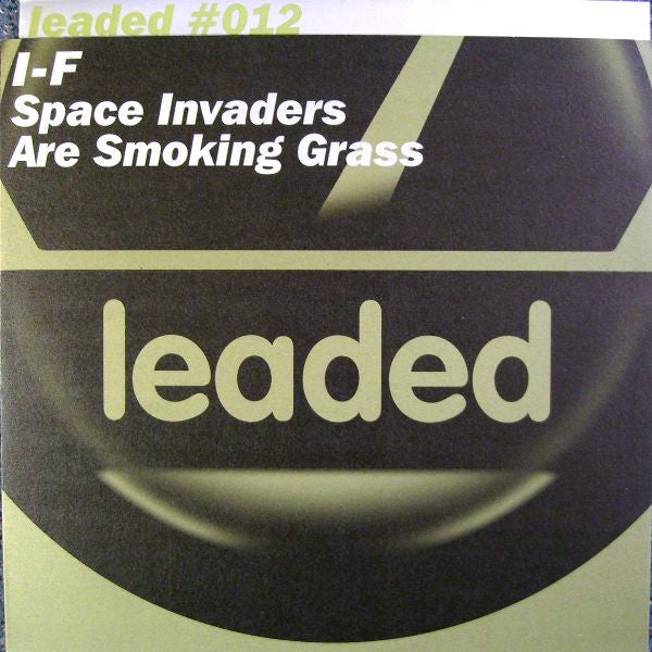 I-f - Space Invaders Are Smoking Grass (LP Tweedehands)