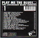 Various - Play Me The Blues... The Legendary Blues Singers (CD Tweedehands) - Discords.nl