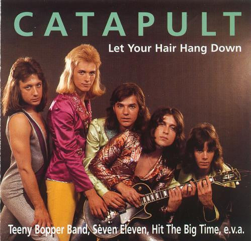 Catapult - Let Your Hair Hang Down (CD Tweedehands)