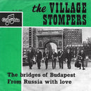 Village Stompers, The - The Bridges Of Budapest (7-inch Tweedehands) - Discords.nl