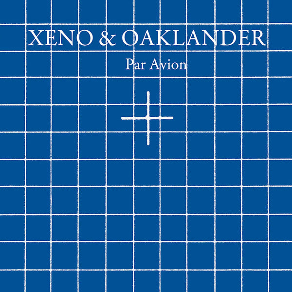 Xeno & Oaklander - Par avion (LP)