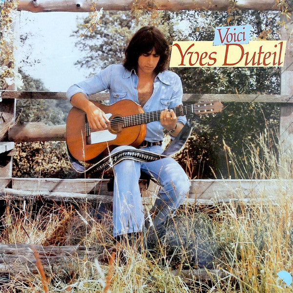 Yves Duteil - Voici Yves Duteil (LP Tweedehands) - Discords.nl