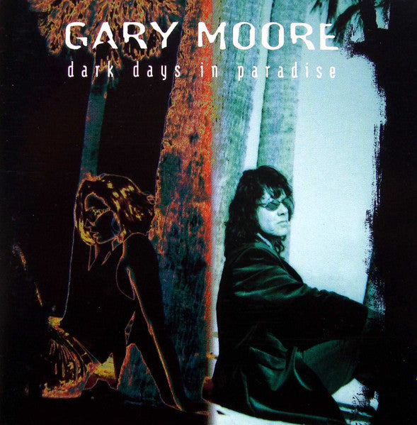 Gary Moore - Dark Days In Paradise (CD) - Discords.nl
