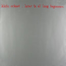 Klein Orkest - Later Is Al Lang Begonnen (LP Tweedehands)