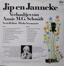 Annie M.G. Schmidt - Jip En Janneke - Verhaaltjes Van Annie M.G. Schmidt (LP Tweedehands) - Discords.nl
