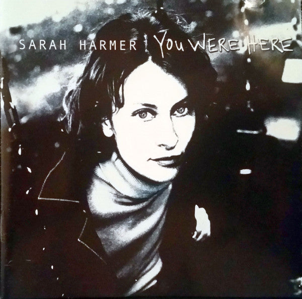 Sarah Harmer - You Were Here (CD)