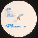 Antoon - Tot Het Eind Van Mij (LP)