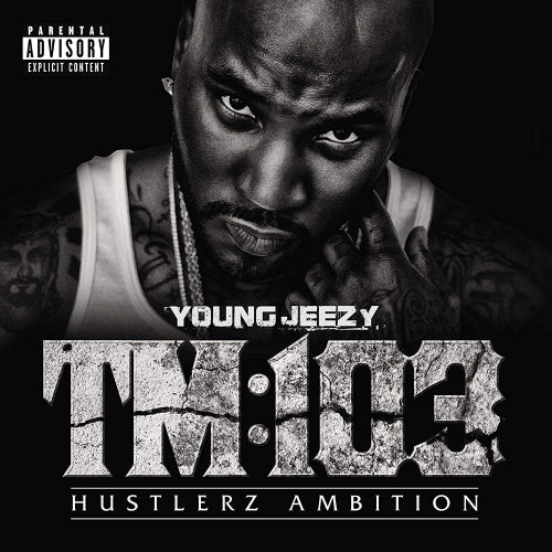 Young Jeezy - Tm:103 hustlerz ambition (LP) - Discords.nl