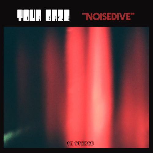 Your Gaze - Noisedive (CD)