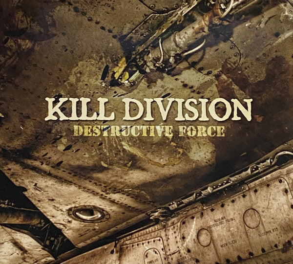 Kill Division - Destructive Force (CD)