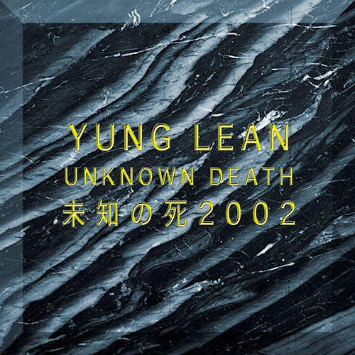 Yung Lean - Unknown death 2002 (LP) - Discords.nl