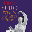 Timi Yuro - What's a matter baby (LP) - Discords.nl