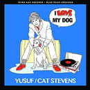 Yusuf/cat Stevens - 7-i love my dog (Music Gadgets)