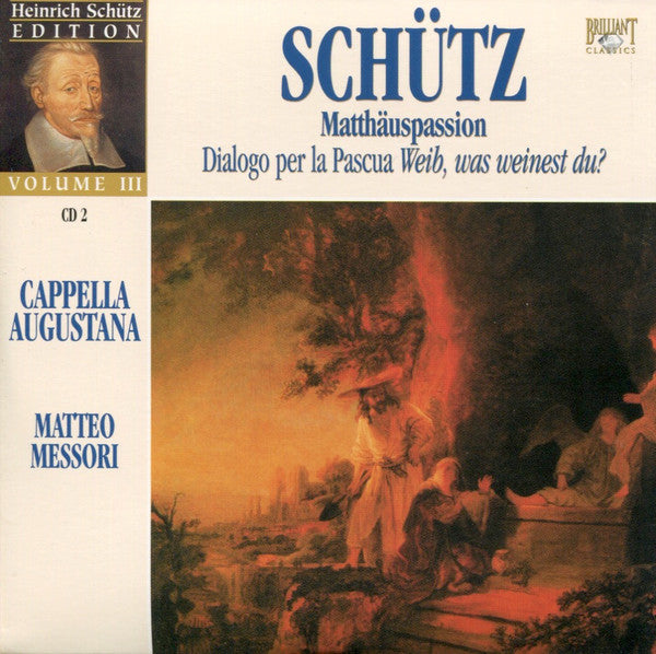 Heinrich Schütz, Cappella Augustana, Matteo Messori - Passions - Resurrection History And Dialogues (CD Tweedehands)