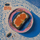 Your Old Droog - Bread & butter (LP)