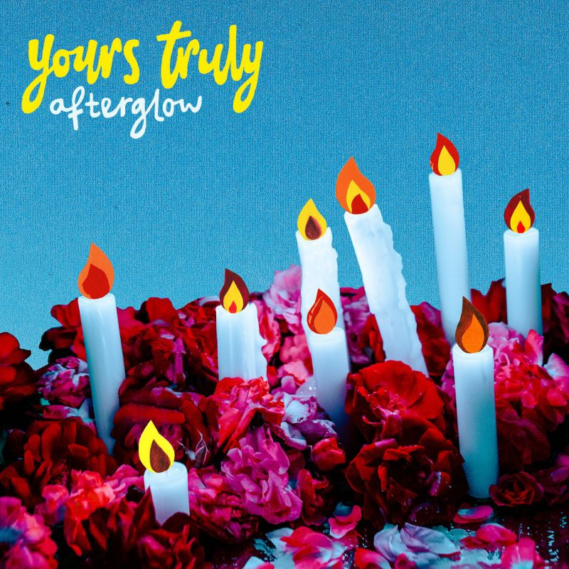 Yours Truly - Afterglow (CD)