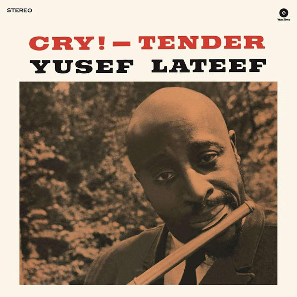 Yusef Lateef - Cry! - Tender (LP) - Discords.nl