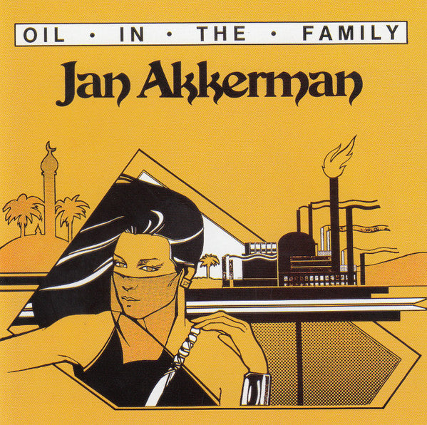 Jan Akkerman - Oil In The Family (CD)