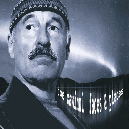 Joe Zawinul - Faces & places (CD)