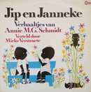 Annie M.G. Schmidt - Jip En Janneke - Verhaaltjes Van Annie M.G. Schmidt (LP Tweedehands) - Discords.nl
