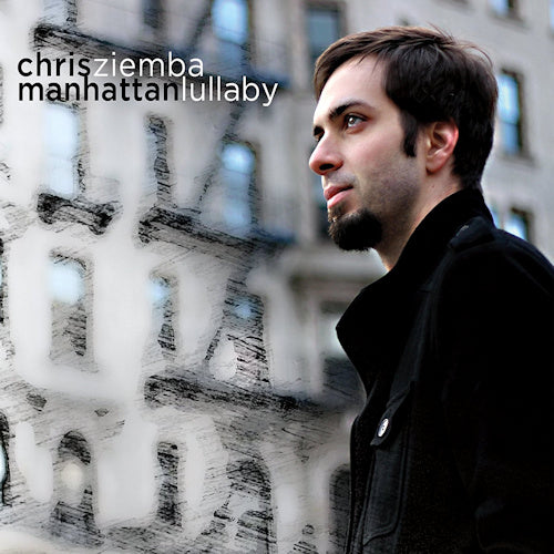 Chris Ziemba - Manhattan lullaby (CD) - Discords.nl