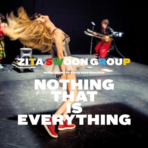 Zita Swoon Group - Nothing that is everything (LP) - Discords.nl