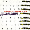 Millionaire - Outside The Simian Flock (CD) - Discords.nl