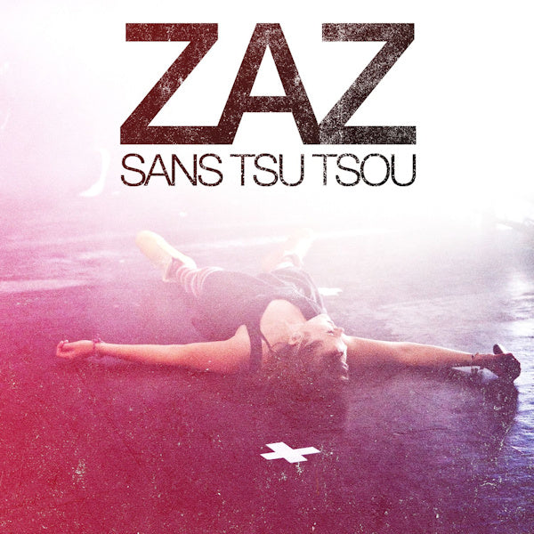 Zaz - Sans tsu tsou (CD) - Discords.nl