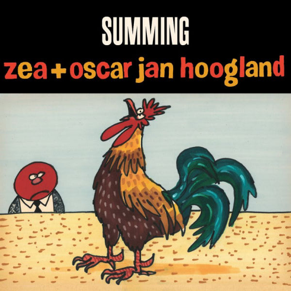 Zea & Oscar Jan Hoogland - Summing (LP) - Discords.nl