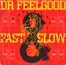 Dr. Feelgood - Fast Women & Slow Horses (LP Tweedehands)