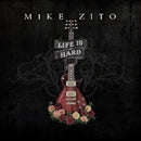 Mike Zito - Life is hard (CD)